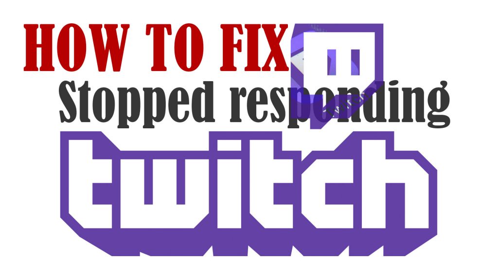 fix twitch livestream app stops responding android 11