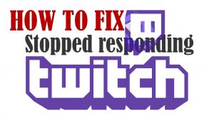 How to Fix: Twitch App has Stopped Responding Issue on Android 11