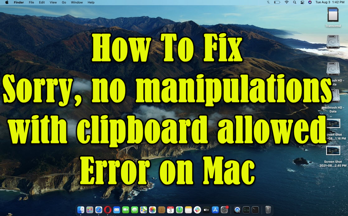 How To Fix Sorry, no manipulations with clipboard allowed Error on Mac