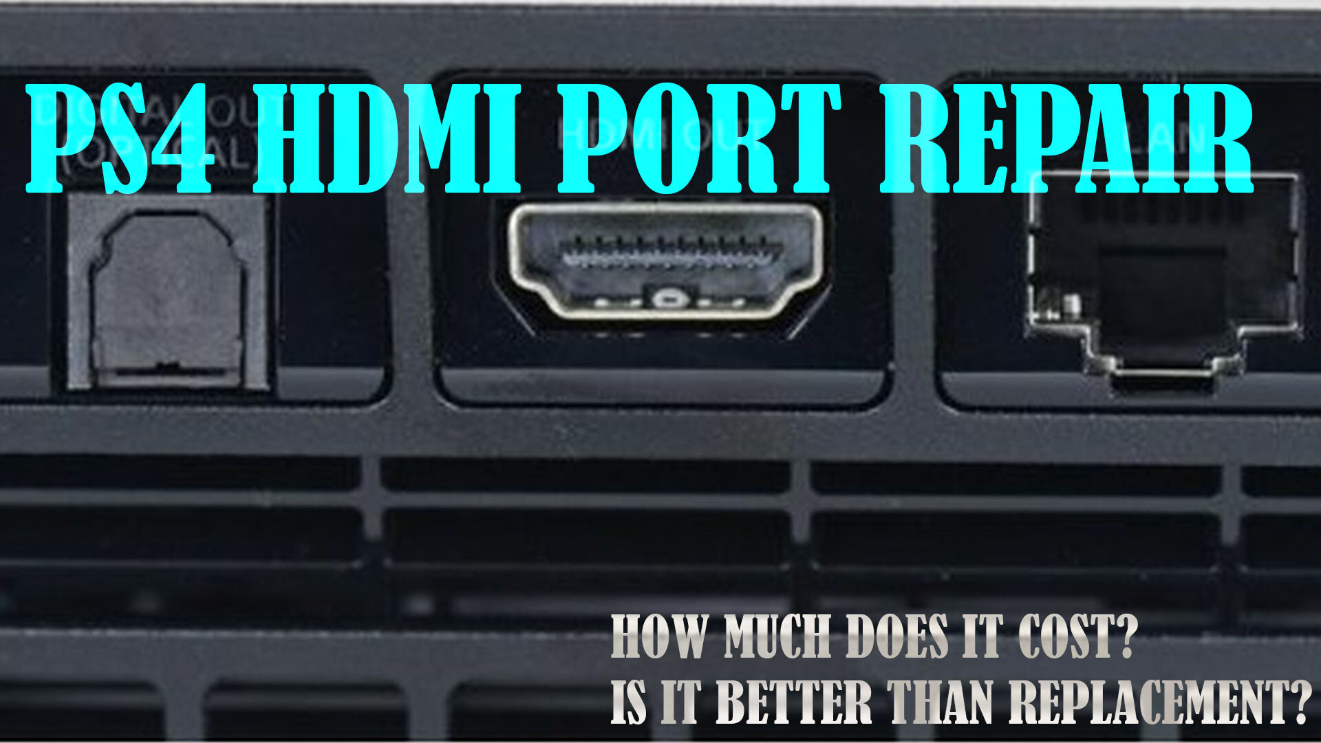 dybde enkel mikrobølgeovn PS4 HDMI Port Repair | How much does it cost?