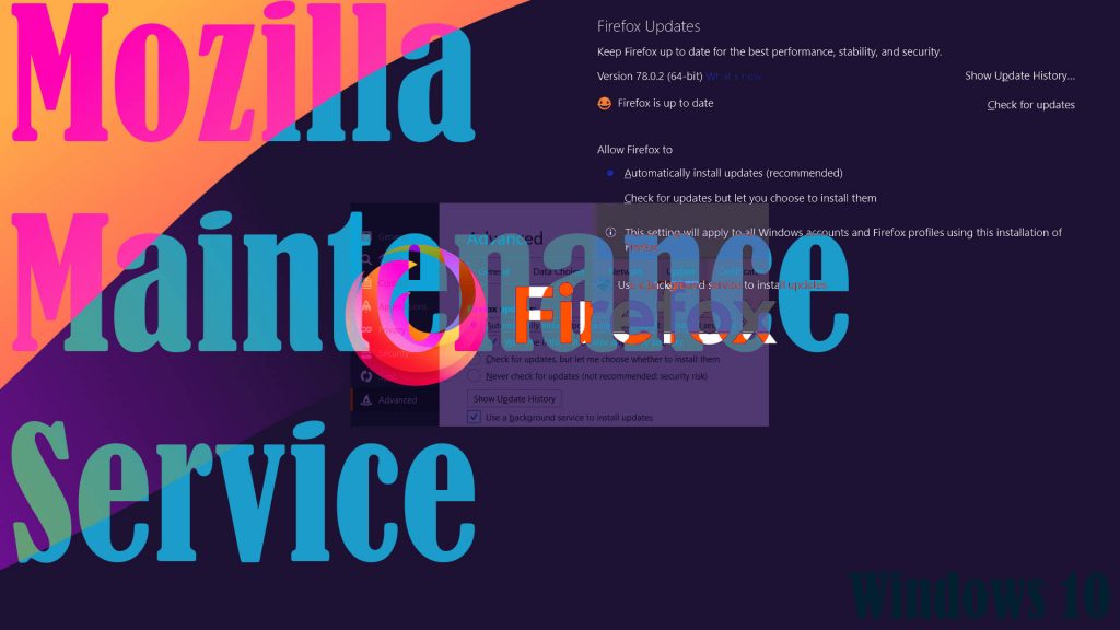 mozilla maintenance service firefox windows10