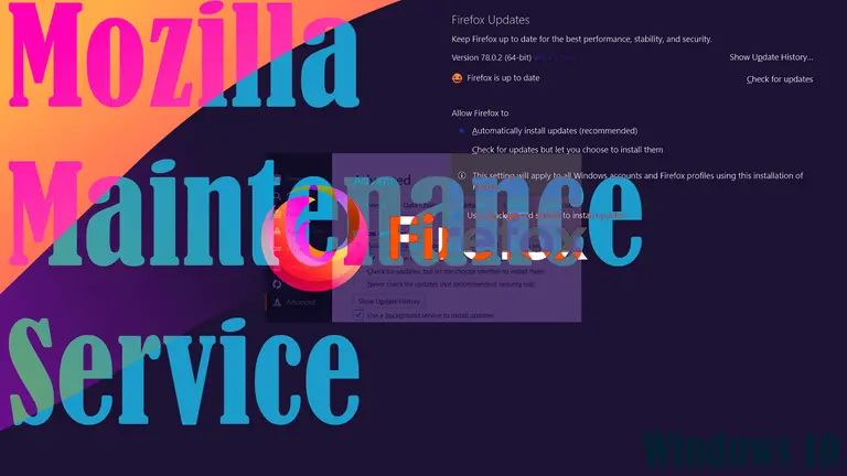How to Manage Mozilla Maintenance Service on Firefox