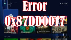 How To Fix The Error 0x87DD0017 On Xbox Series S When Playing