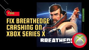 How To Fix Breathedge Crashing On Xbox Series X