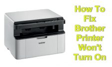How To Fix Brother Printer Won't Turn On
