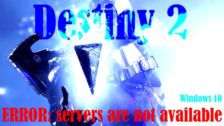 fix destiny 2 servers are not available error
