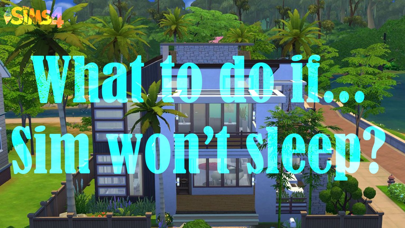 What to do if Sims 4 sim won't sleep?