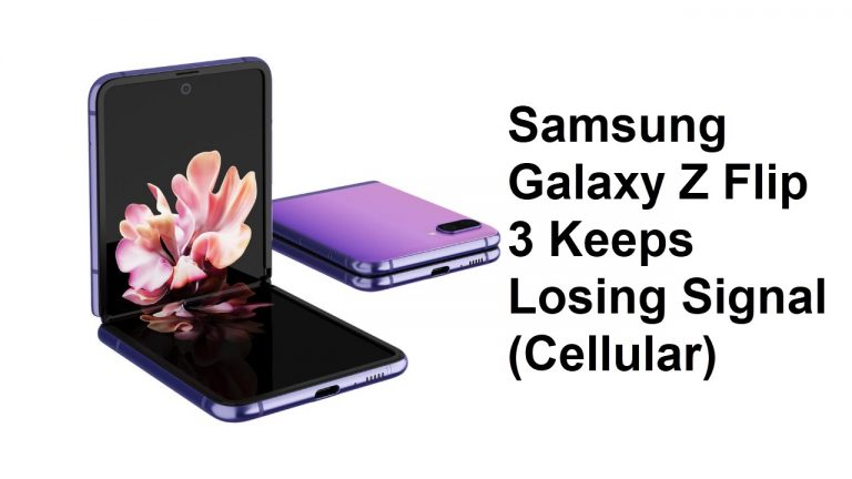 Samsung Galaxy Z Flip 3 Keeps Losing Signal (Cellular)