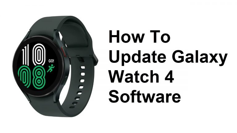 How To Update Galaxy Watch 4 Software