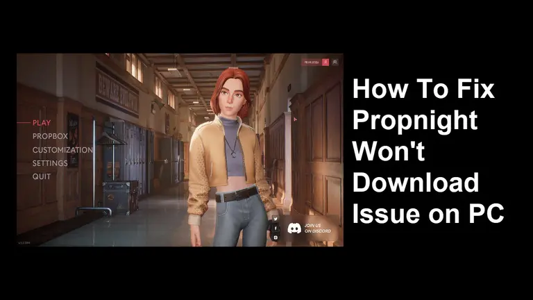 How To Fix Propnight Won't Download Issue on PC
