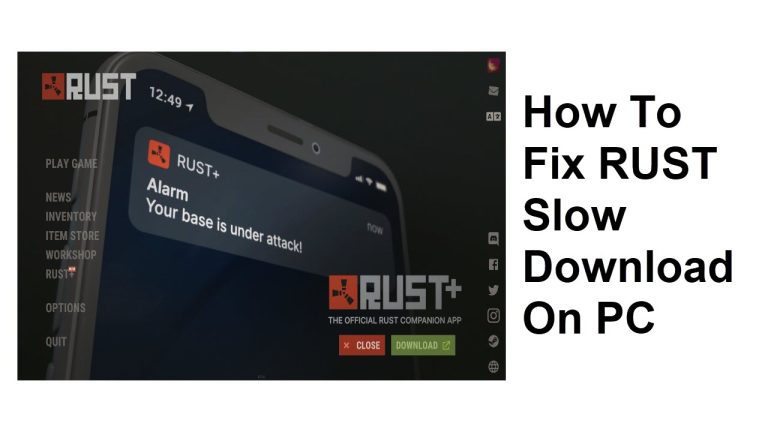 How To Fix RUST Slow Download On PC