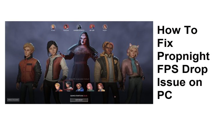 How To Fix Propnight FPS Drop Issue on PC
