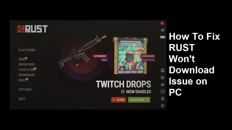 How To Fix Rust Won't Download Issue on PC
