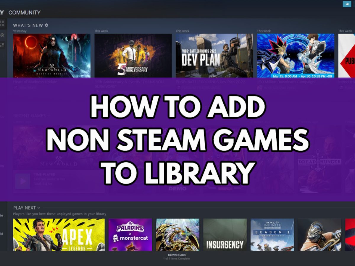 how-to-add-non-steam-games-to-library-the-droid-guy