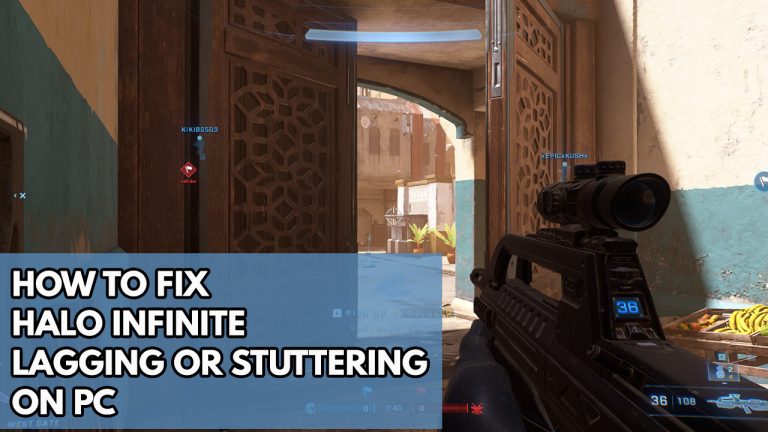 How To Fix Halo Infinite Lagging Or Stuttering On PC