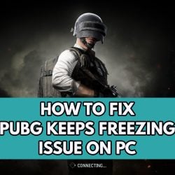 How to Fix PUBG Keeps Freezing Issue on PC