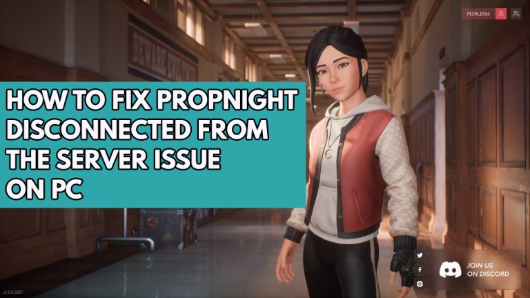 How to Fix Propnight Disconnected From Server Issue on PC