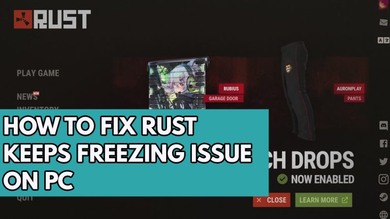 How to Fix RUST Keeps Freezing Issue on PC