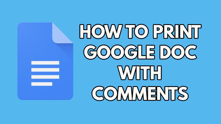 How to Print Google Doc with Comments