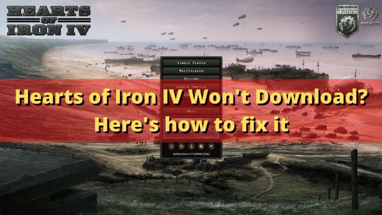 Hearts of Iron IV Won't Download