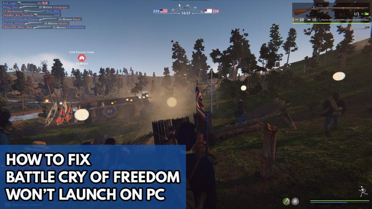 How To Fix Battle Cry Of Freedom Won't Launch On PC