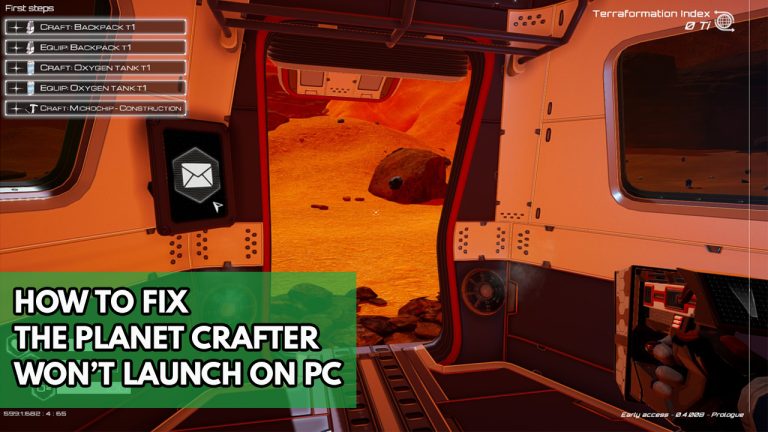 How To Fix The Planet Crafter Won't Launch On PC
