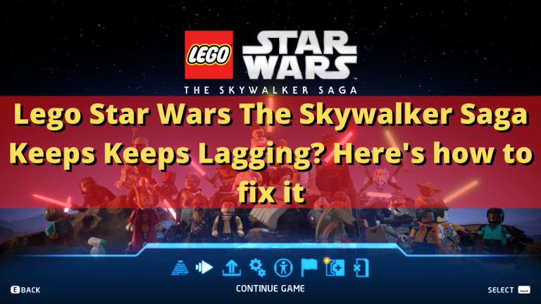 Lego Star Wars The Skywalker Saga Keeps Keeps Lagging