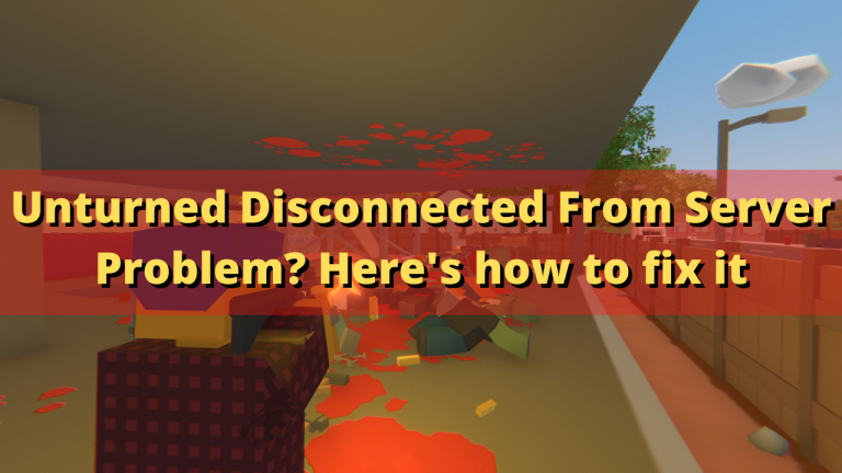 Unturned Disconnected From Server