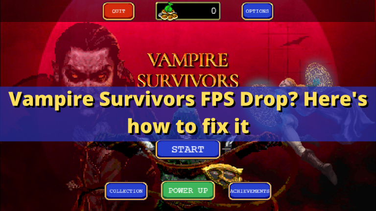Vampire Survivors FPS Drop