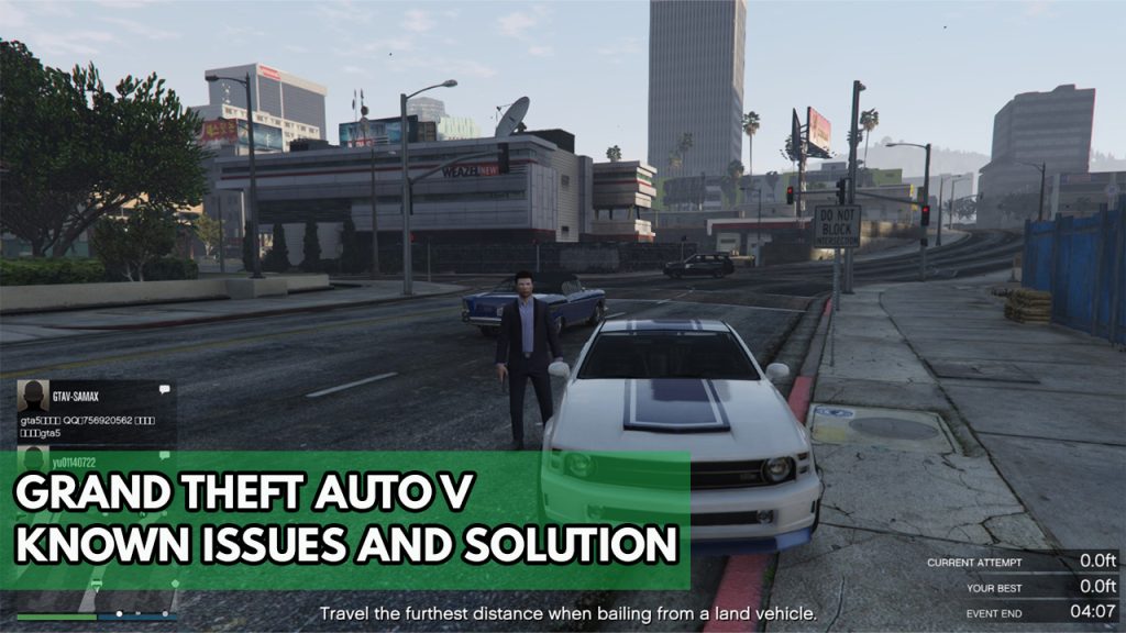 GTA Game Known Issues and Solution