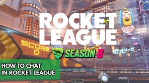 How To Chat In Rocket League