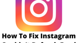 How To Fix Instagram Couldn’t Refresh Feed Issue