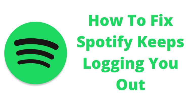 How To Fix Spotify Keeps Logging You Out