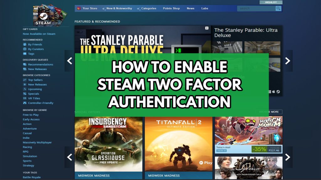 Enable two factor authentication Steam guard on your Steam account with Steam app or Steam mobile app