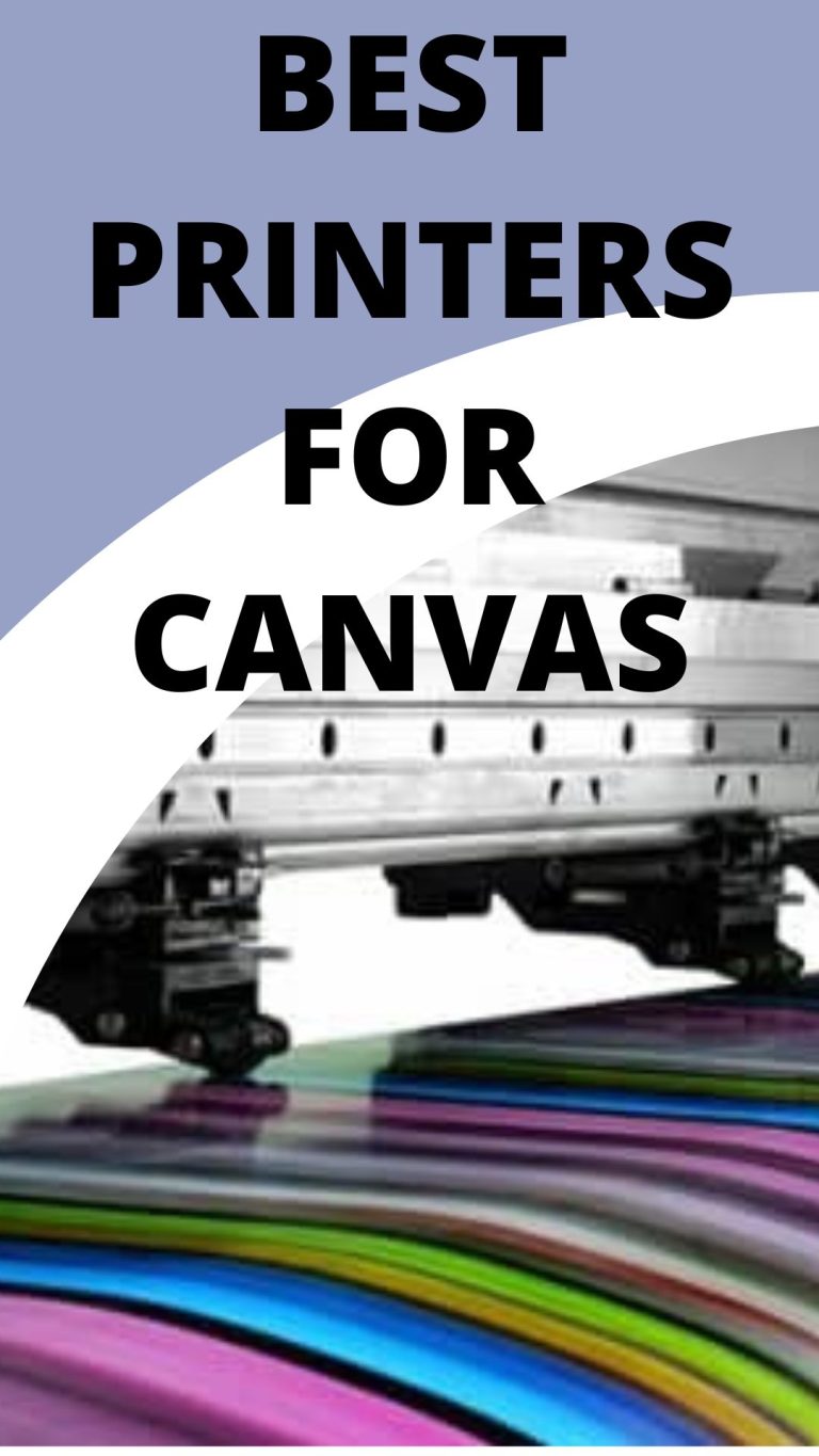 9 Best Printers For Canvas in 2024
