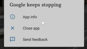 Top 10 Fixes For Google App Keeps Crashing On Android Issue [Updated Solutions]