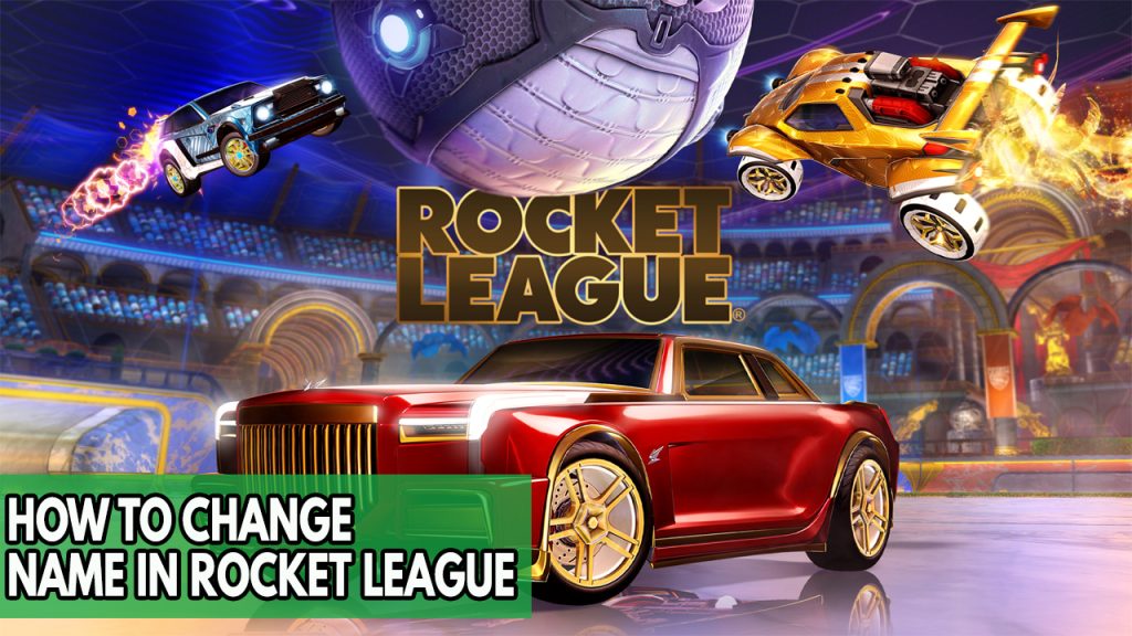 How To Change Name In Rocket League