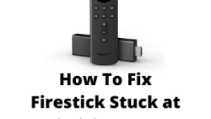 How To Fix Firestick Stuck at Optimizing System Storage Issue
