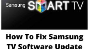 How To Fix Samsung TV Software Update Greyed Out Issue