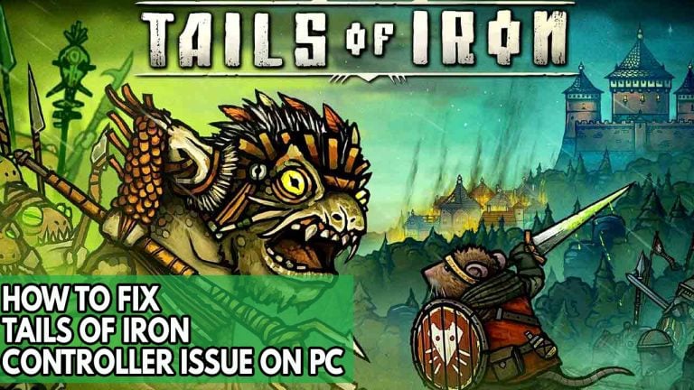 How To Fix Tails of Iron Controller Issue On PC