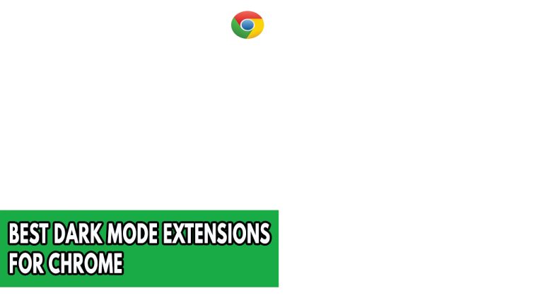 7 Best Dark Mode Extensions For Chrome