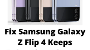 Fix Samsung Galaxy Z Flip 4 Keeps Rebooting After An Update