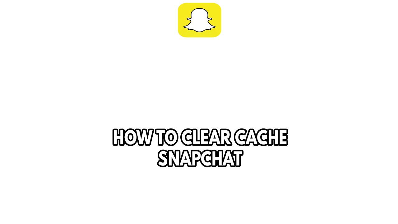 How To Clear Cache Snapchat The Droid Guy