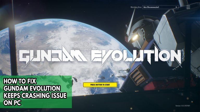 How To Fix Gundam Evolution Keeps Crashing Issue On PC