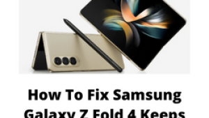 How To Fix Samsung Galaxy Z Fold 4 Keeps Losing Signal (Cellular)