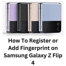 How To Register or Add Fingerprint on Samsung Galaxy Z Flip 4