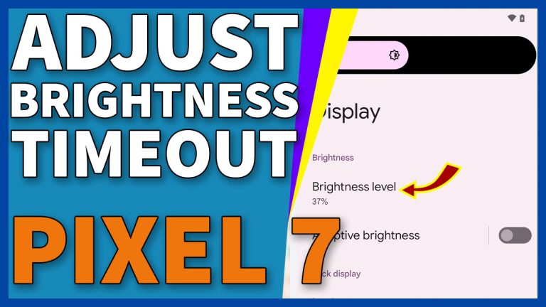 pixel 7 screen brightness timeout 9