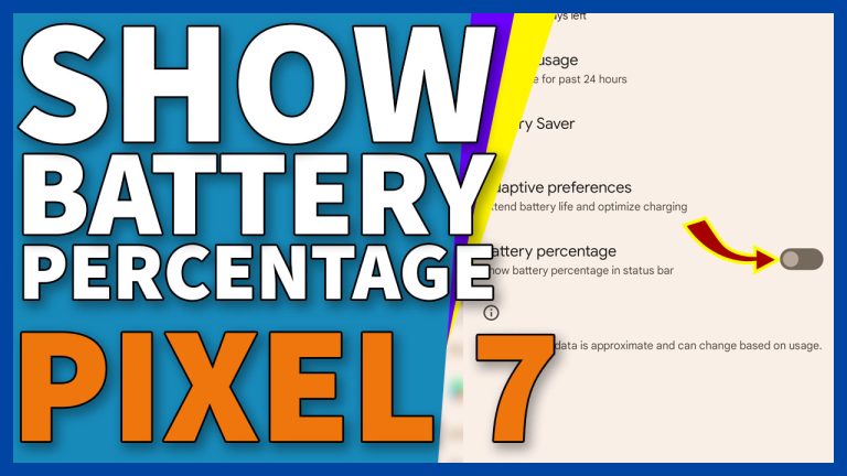 show battery percentage pixel 7 7