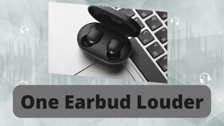 One Earbud Louder