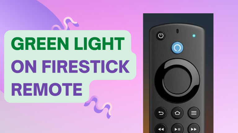 Green Light On Firestick Remote